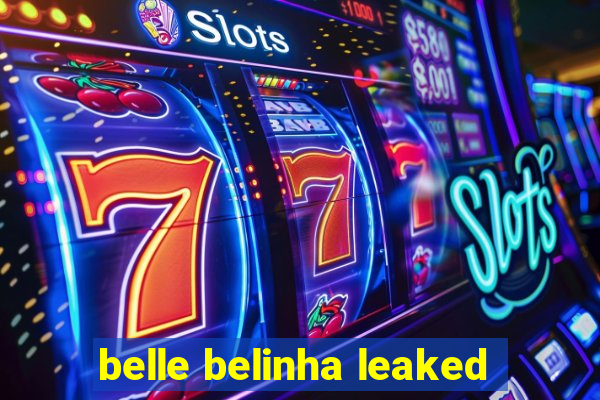 belle belinha leaked